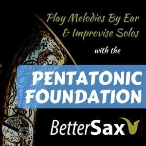 Pentatonic Foundation – bettersax.com